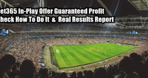Bet365 In-Play Offer Guaranteed Profit