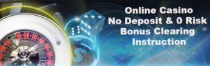 Casino No Deposit Bonus Instruction