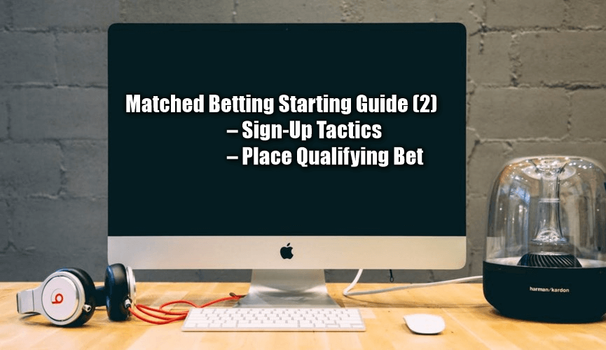 free matched bet, starting guide 2 feature image