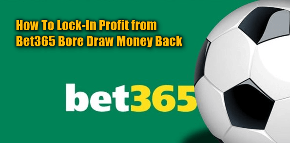 bet365 bore draw, money back guaranteed profit