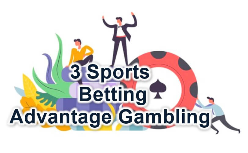 advantage gambling sports betting feature image