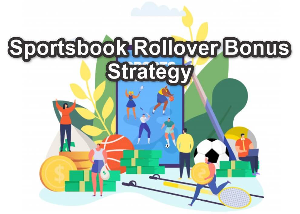 sportsbook rollover strategy feature image