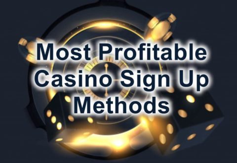 most profitable casino sign up methods feature image